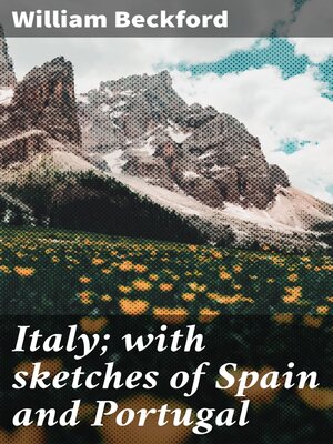 cover image of Italy; with sketches of Spain and Portugal